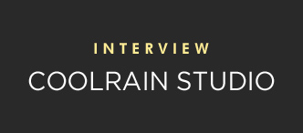 INTERVIEW COOLRAIN STUDIO