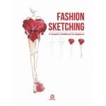 Fashion Sketching - A Complete Guidebook for Beginners