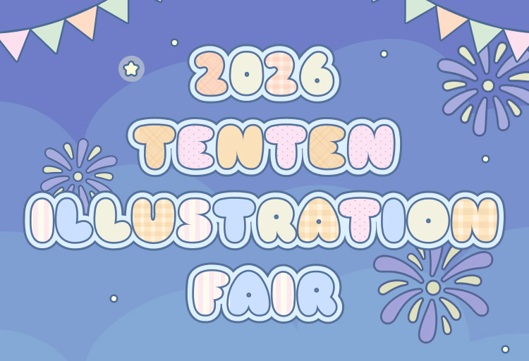 2026 TENTEN ILLUSTRATION FAIR