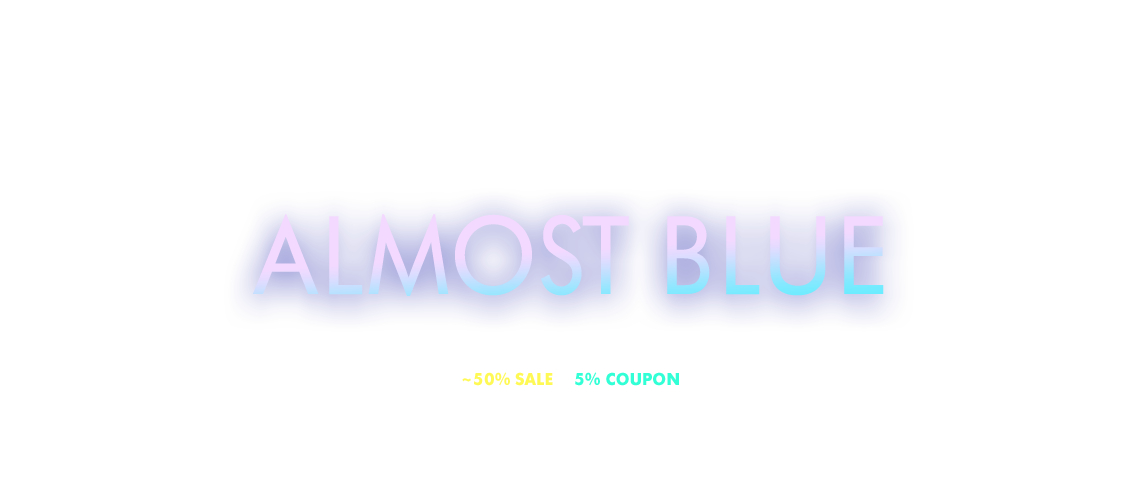 ALMOST BLUE