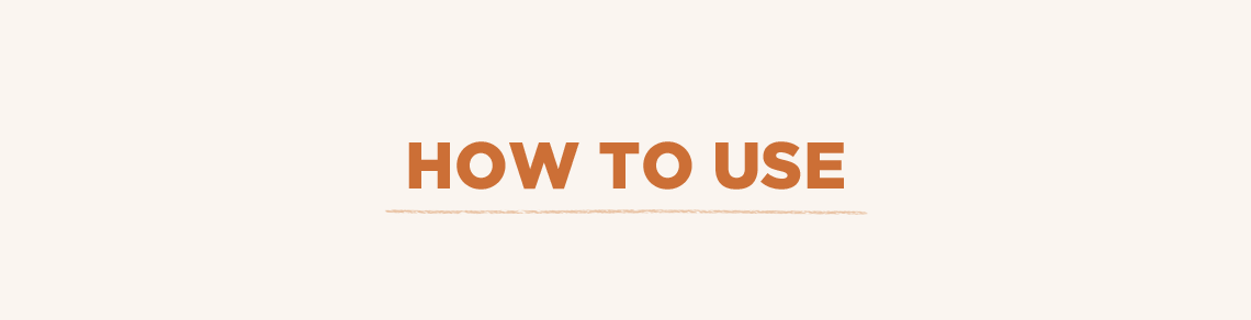 how to use